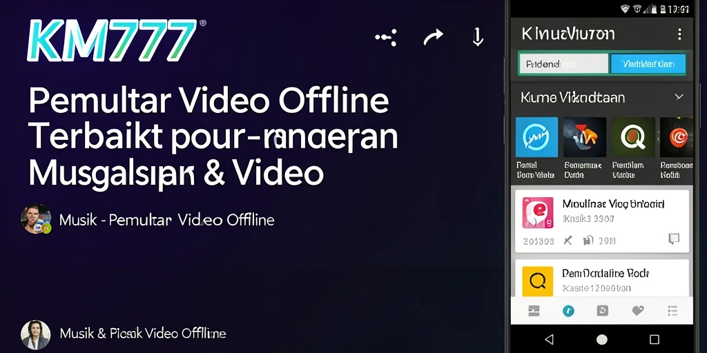 Tampilan antarmuka KM777 dengan fungsi Pemutar Video Offline yang intuitif.